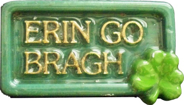 Erin Go Bragh Plaster Jewelry Pin